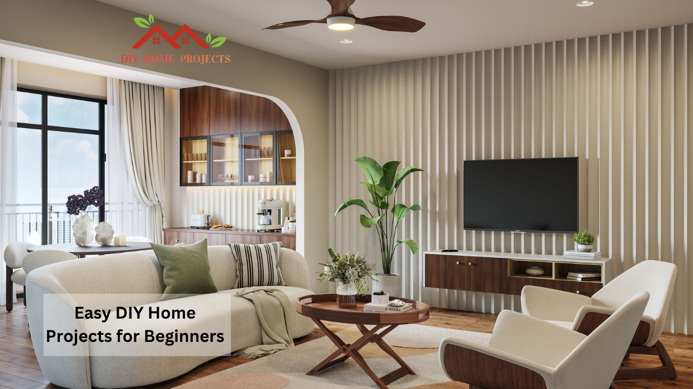 Easy DIY Home Projects for Beginners